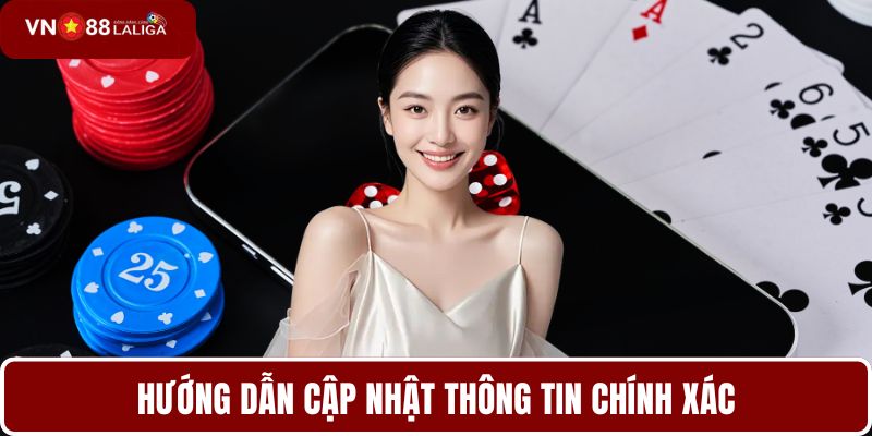 Hướng dẫn cập nhật thông tin chính xác