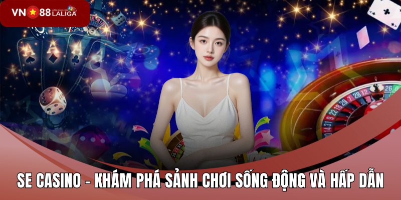 SE Casino